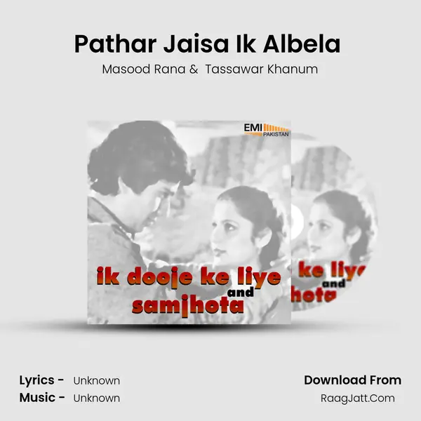 Pathar Jaisa Ik Albela (from 