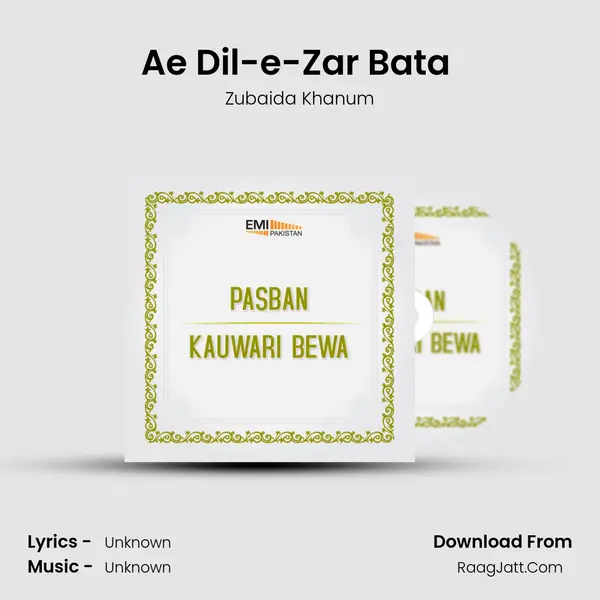 Ae Dil-e-Zar Bata (From 