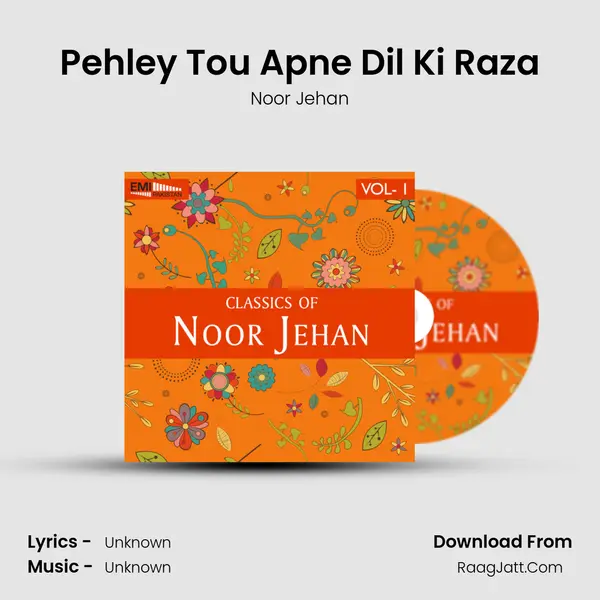 Pehley Tou Apne Dil Ki Raza MP3 Song by Noor Jehan Cover