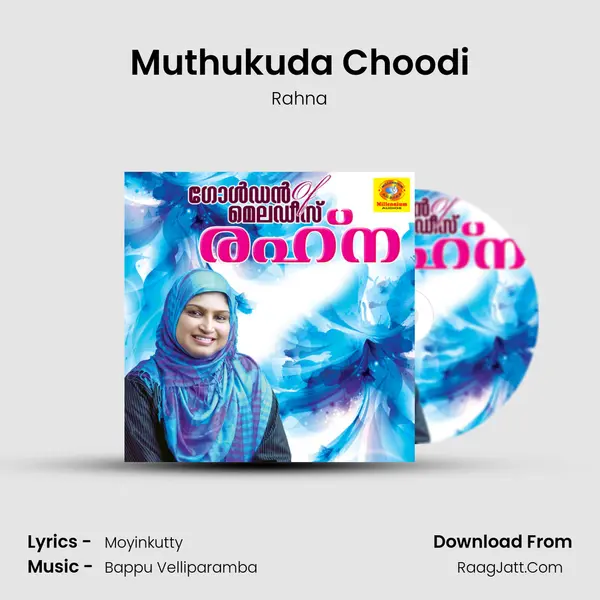 Muthukuda Choodi MP3 Song by Rahna Cover