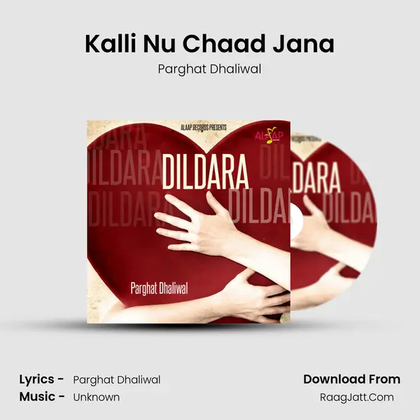 Kalli Nu Chaad Jana MP3 Song by Parghat Dhaliwal Cover