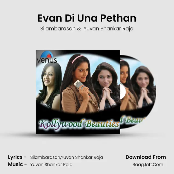 Evan Di Una Pethan MP3 Song by Silambarasan Cover