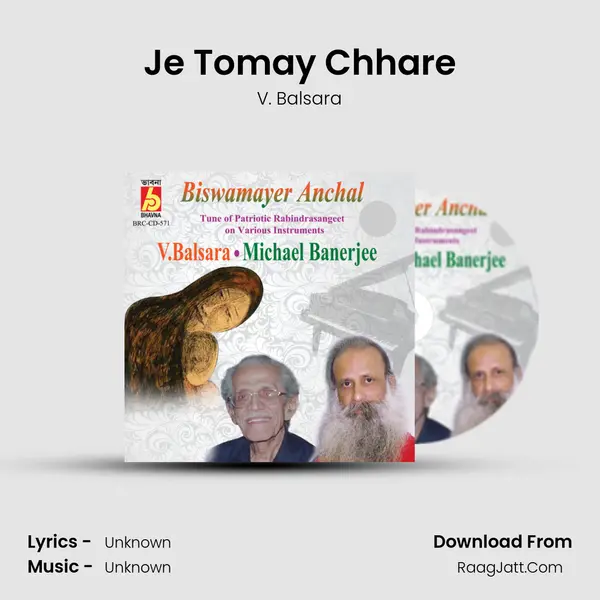 Je Tomay Chhare MP3 Song by V. Balsara Cover