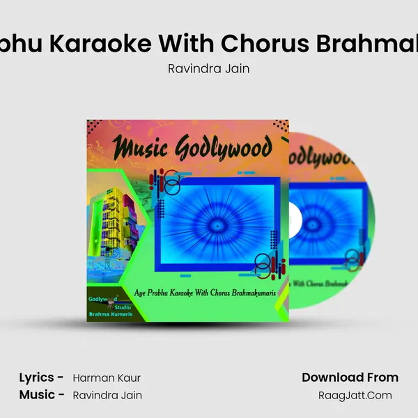 Aye Prabhu Karaoke With Chorus Brahmakumaris mp3 song