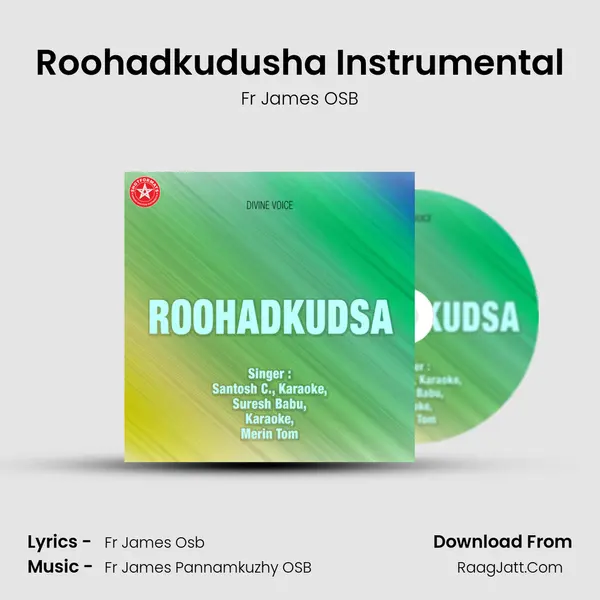 Roohadkudusha Instrumental MP3 Song by Fr James OSB Cover