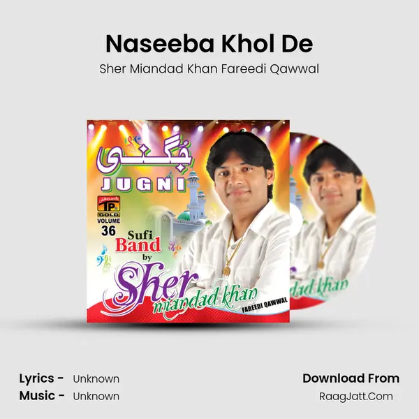 Naseeba Khol De mp3 song