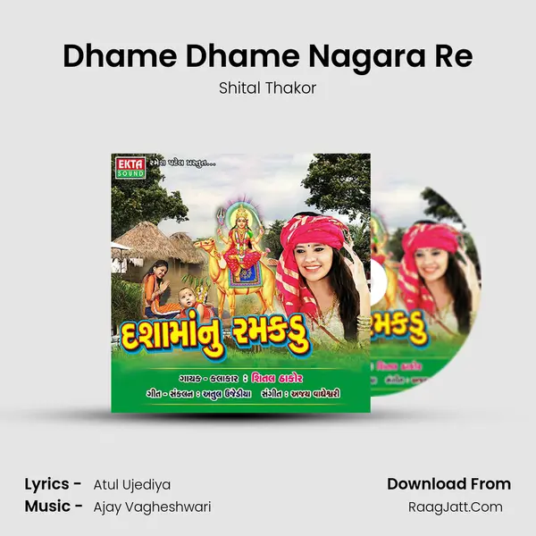 Dhame Dhame Nagara Re MP3 Song by Shital Thakor Cover