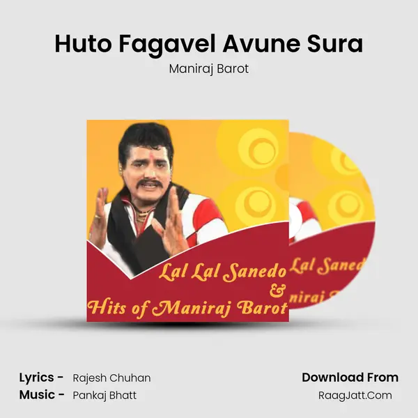 Huto Fagavel Avune Sura MP3 Song by Maniraj Barot Cover