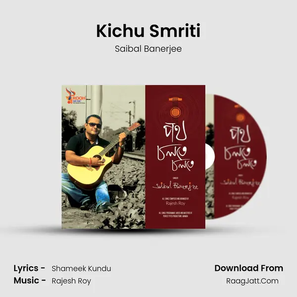 Kichu Smriti MP3 Song by Saibal Banerjee Cover