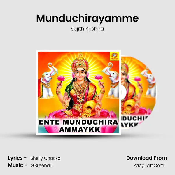 Munduchirayamme MP3 Song by Sujith Krishna Cover