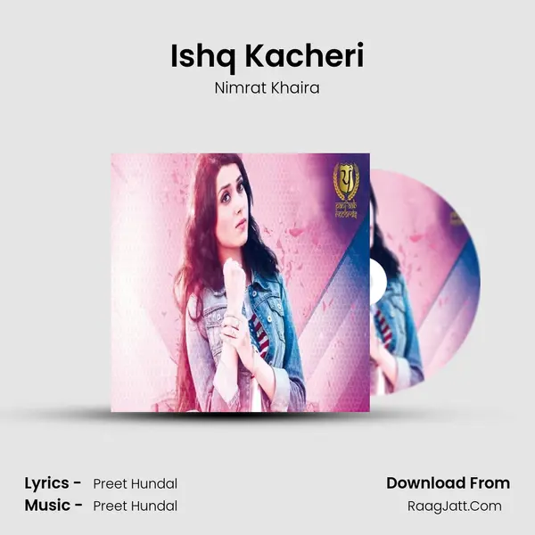 Ishq Kacheri MP3 Song by Nimrat Khaira Cover