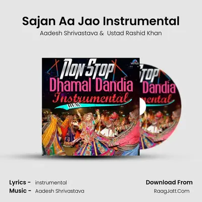 Sajan Aa Jao Instrumental MP3 Song by Aadesh Shrivastava Cover