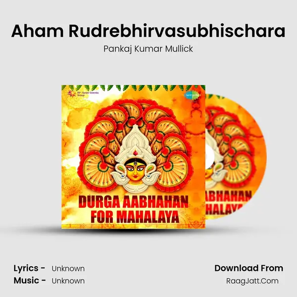 Aham Rudrebhirvasubhischara Cover
