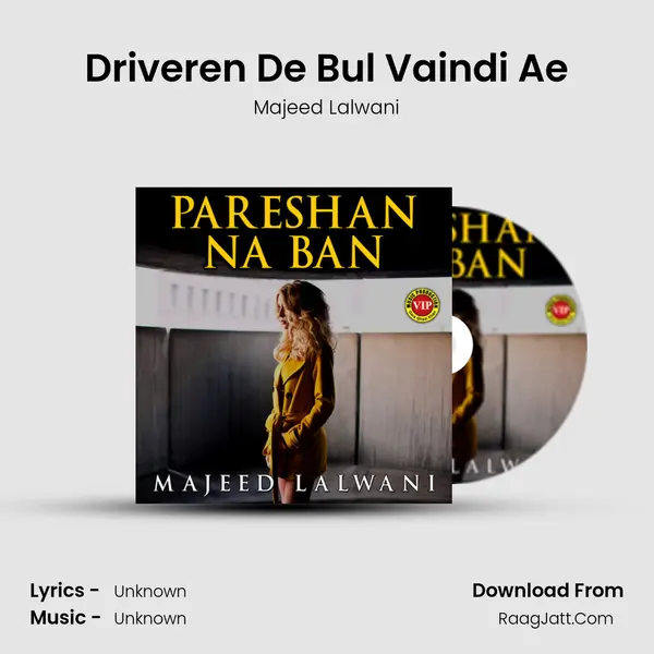 Driveren De Bul Vaindi Ae mp3 song
