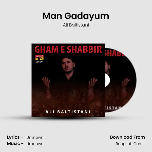 Man Gadayum MP3 Song by Ali Baltistani Cover