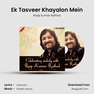 Ek Tasveer Khayalon Mein MP3 Song by Roop Kumar Rathod Cover