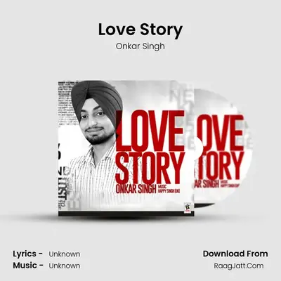 Love Story - Onkar Singh