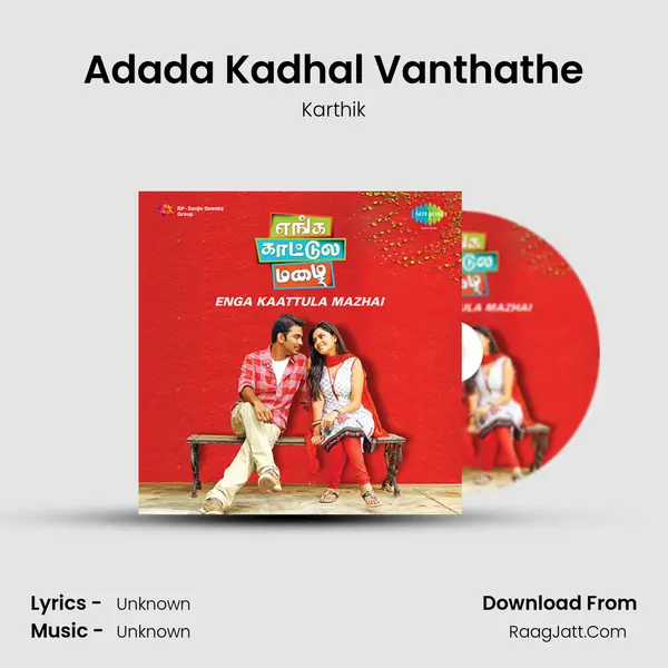 Adada Kadhal Vanthathe MP3 Song by Karthik Cover