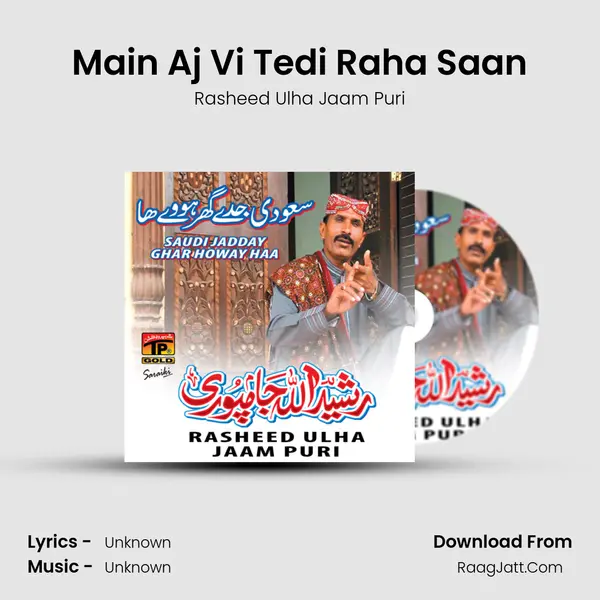 Main Aj Vi Tedi Raha Saan mp3 song