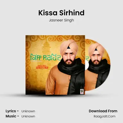 Kissa Sirhind - Jasneer Singh