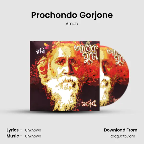 Prochondo Gorjone MP3 Song by Arnob Cover