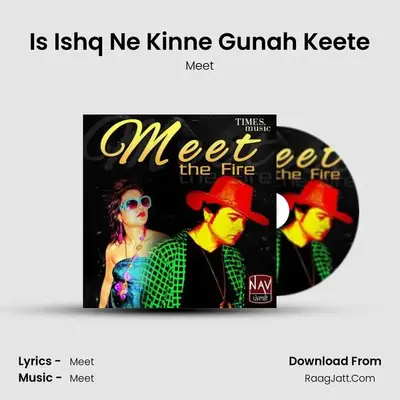 Is Ishq Ne Kinne Gunah Keete MP3 Song by Meet Cover