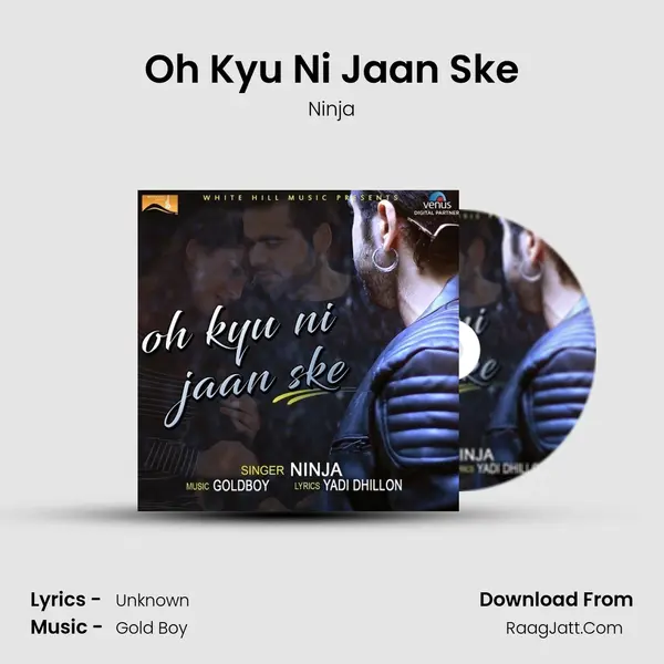 Oh Kyu Ni Jaan Ske MP3 Song by Ninja Cover