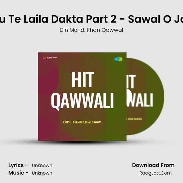 Majnu Te Laila Dakta Part 2 - Sawal O Jawab MP3 Song by Din Mohd. Khan Qawwal Cover