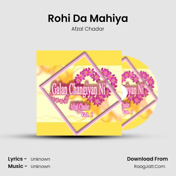 Rohi Da Mahiya MP3 Song by Afzal Chadar Cover