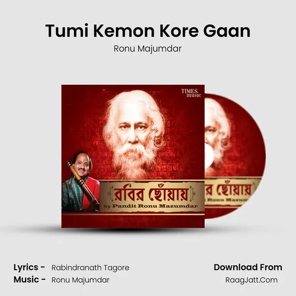 Tumi Kemon Kore Gaan MP3 Song by Ronu Majumdar Cover