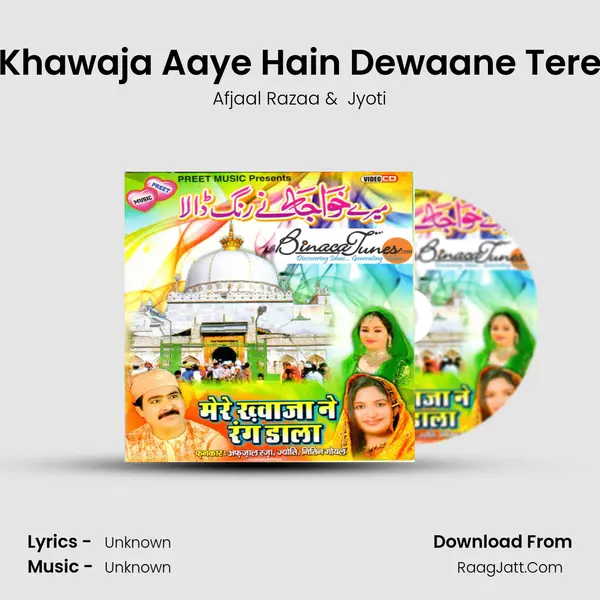 Khawaja Aaye Hain Dewaane Tere MP3 Song by Afjaal Razaa Cover