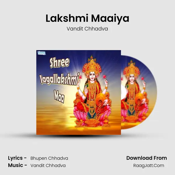 Lakshmi Maaiya MP3 Song by Vandit Chhadva Cover