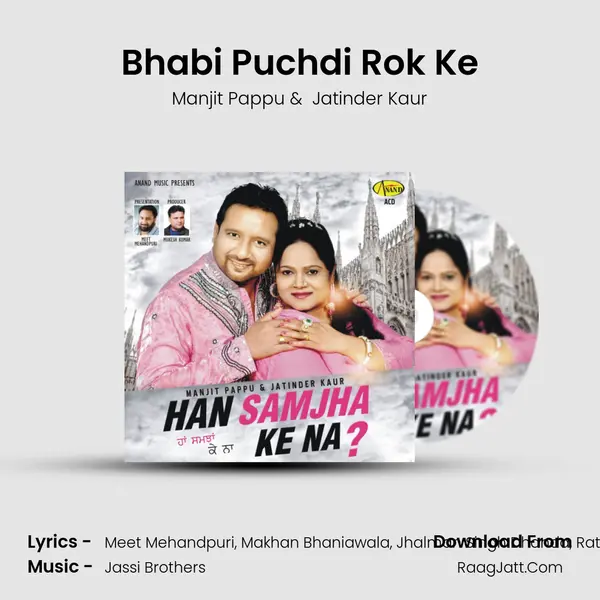 Bhabi Puchdi Rok Ke MP3 Song by Manjit Pappu Cover