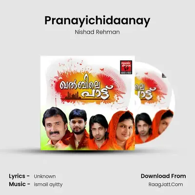 Pranayichidaanay MP3 Song by Nishad Rehman Cover