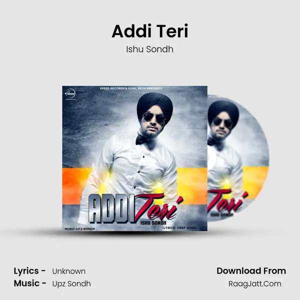 Addi Teri MP3 Song by Ishu Sondh Cover