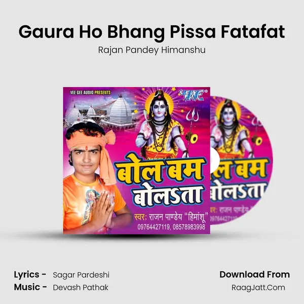 Gaura Ho Bhang Pissa Fatafat MP3 Song by Rajan Pandey Himanshu Cover