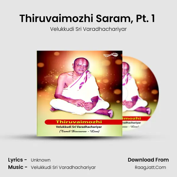 Thiruvaimozhi Saram, Pt. 1 (Live) MP3 Song by Velukkudi Sri Varadhachariyar Cover