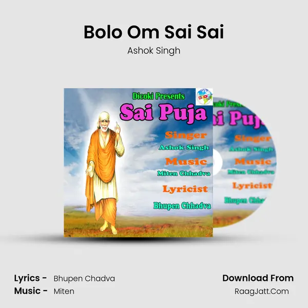 Bolo Om Sai Sai MP3 Song by Ashok Singh Cover
