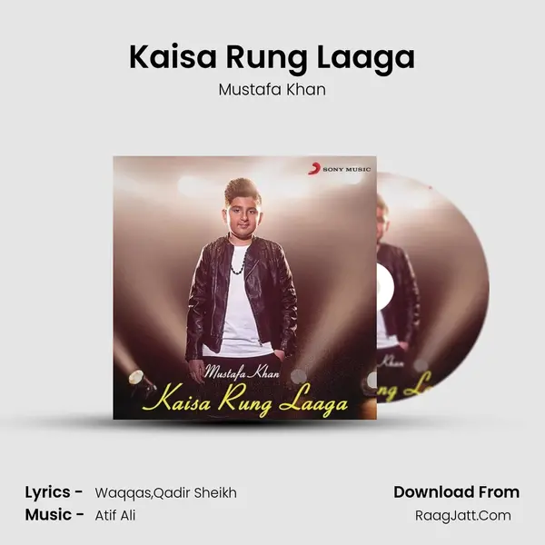 Kaisa Rung Laaga mp3 song