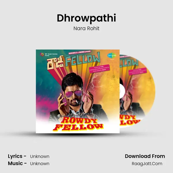 Dhrowpathi MP3 Song by Nara Rohit Cover