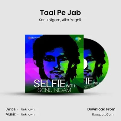 Taal Pe Jab MP3 Song by Sonu Nigam Cover