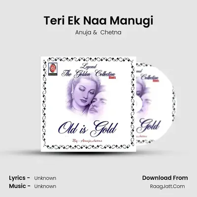 Teri Ek Naa Manugi MP3 Song by Anuja Cover