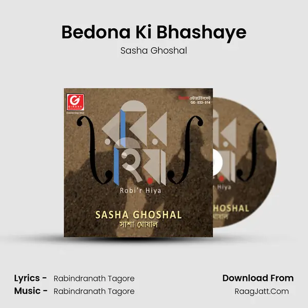 Bedona Ki Bhashaye MP3 Song by Sasha Ghoshal Cover