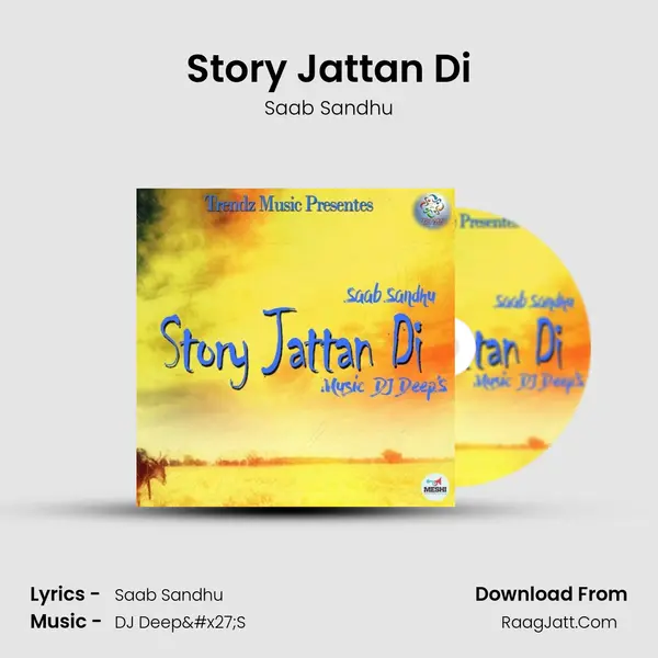 Story Jattan Di - Saab Sandhu
