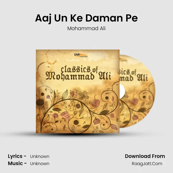 Aaj Un Ke Daman Pe MP3 Song by Mohammad Ali Cover