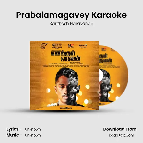 Prabalamagavey Karaoke MP3 Song by Santhosh Narayanan Cover