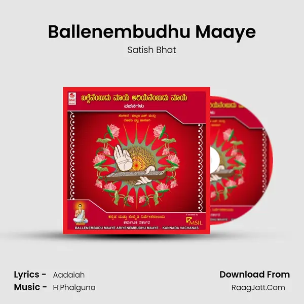 Ballenembudhu Maaye MP3 Song by Satish Bhat Cover