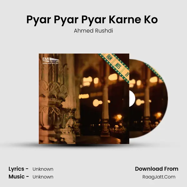 Pyar Pyar Pyar Karne Ko (From 
