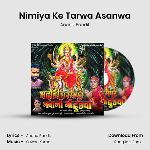 Nimiya Ke Tarwa Asanwa MP3 Song by Anand Pandit Cover