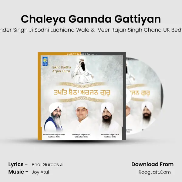Chaleya Gannda Gattiyan MP3 Song by Bhai Davinder Singh Ji Sodhi Ludhiana Wale Cover